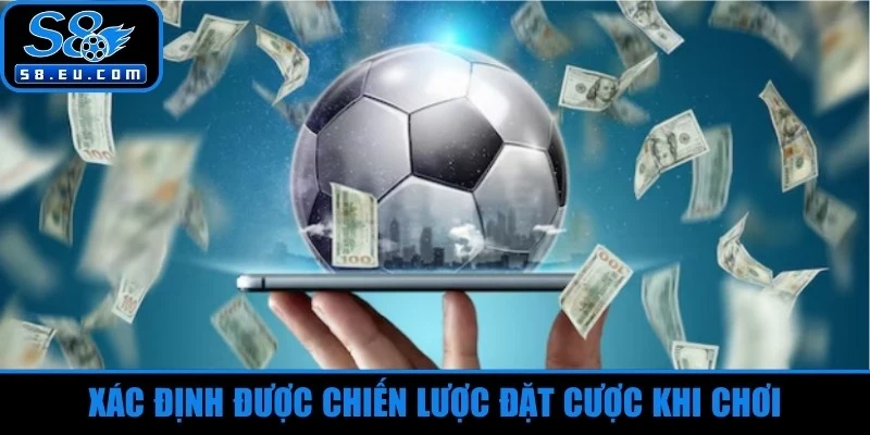 Xác định được chiến lược đặt cược khi chơi