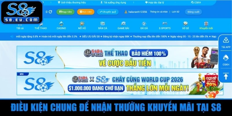 Điều kiện chung để nhận thưởng khuyến mãi tại S8